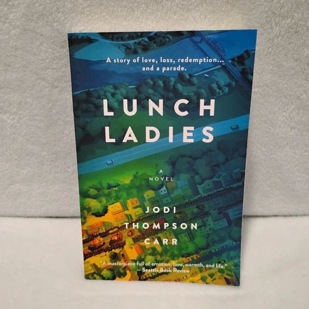 Lunch Ladies by Jodi Thompson Carr paperback